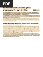 So You Want To Be A Video Game Programmer? - Part 1 - Why