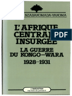 (Racines Du Présent) Raphaël Nzabakomada-Yakoma - L'Afrique Centrale Insurgée _ La Guerre Du Kongo-Wara (1928-1931)-Éditions l'Harmattan (1986)