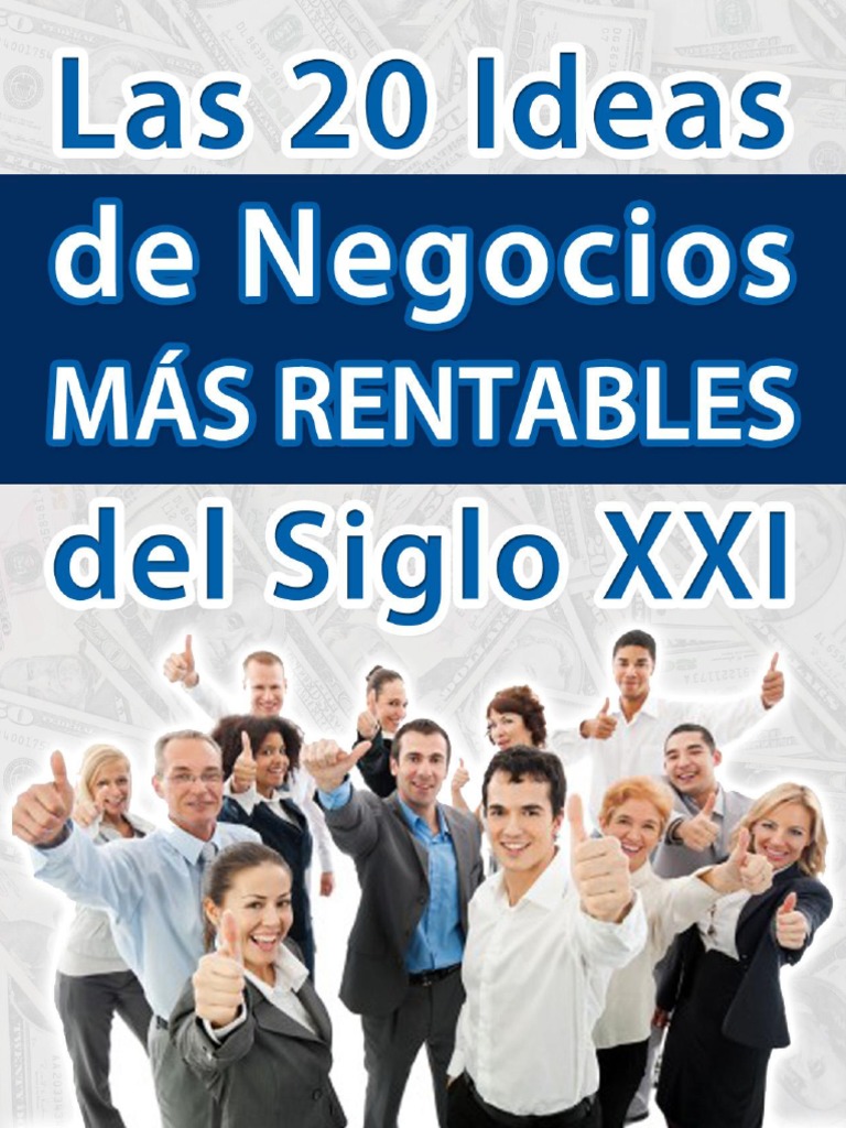 Las 20 Ideas de Negocios Mas Rentables | PDF