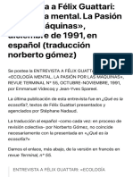 Entrevista A Félix Guattari: Ecología Mental. La Pasión Por Las Máquinas, Diciembre de 1991, en Es