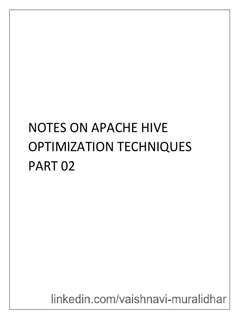 Apache Hive Join Optimization | PDF | Map Reduce | Function (Mathematics)