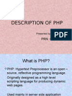 Description of PHP: Presented By: Aruna Rebba