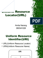 Uniform Resource Locator (URL) : Amita Narang 060341028