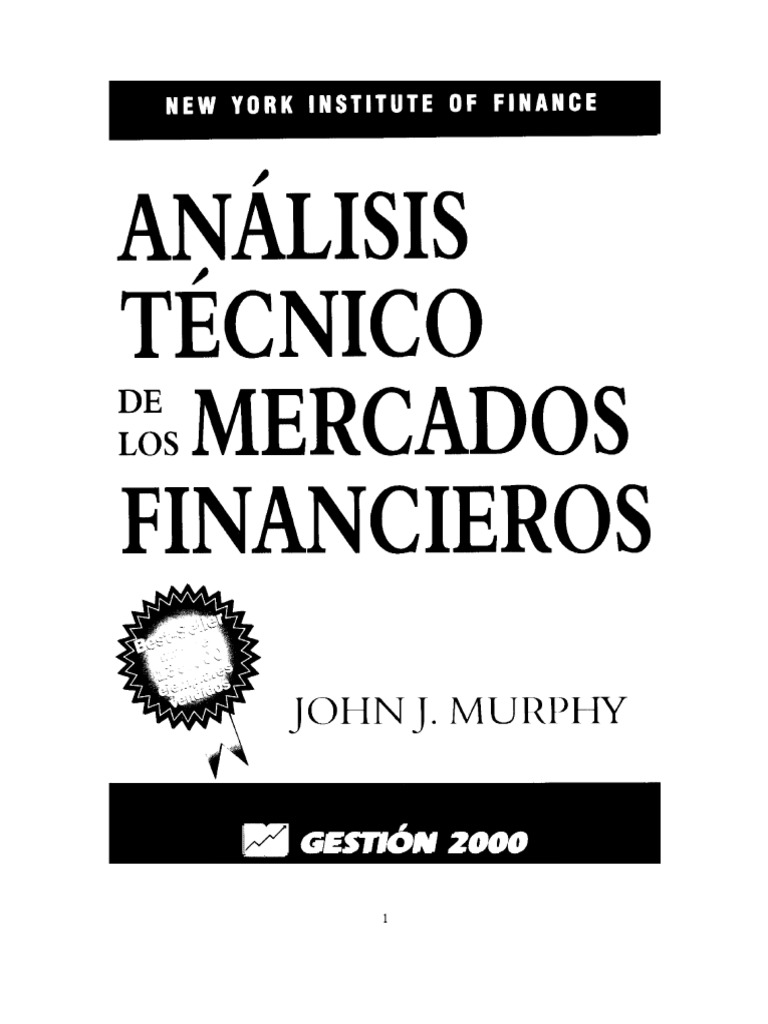 Análisis Técnico de Los Mercados Financieros - John J. Murphy | PDF