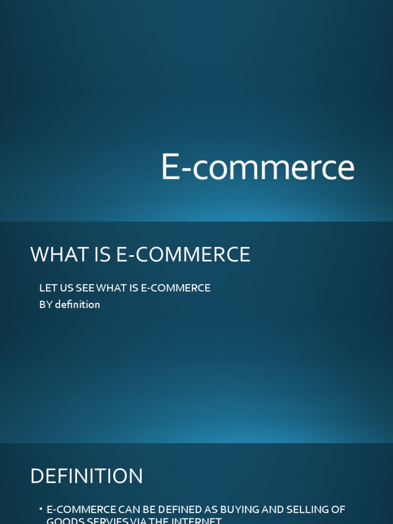 Understanding E-Commerce Basics | PDF | Law | Technology & Engineering