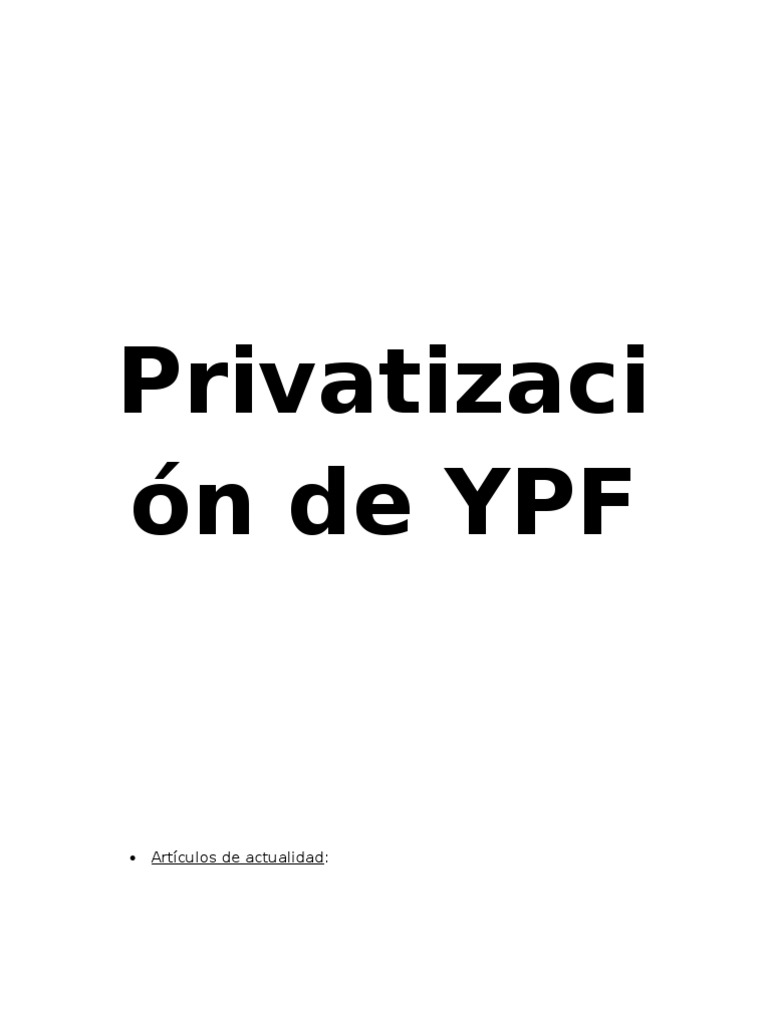 Privatización de YPF en los 90 | PDF | Petróleo | Gas natural