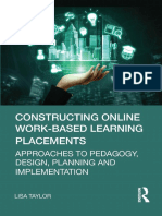 Constructing Online Work-Based Learning Placements - Approaches To Pedagogy, Design, Planning and Implementation-Routledge (2023)