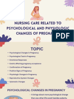 Nursing Care Related To Psychological and Physiologic Changes of Pregnancy