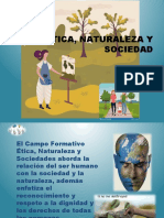 ETICA, NATURALEZA Y SOCIEDAD Fase 4