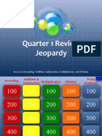 Quarter 1 Review Jeopardy: Focus On Rounding, Addition, Subtraction, Multiplication, and Division