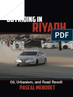Joyriding in Riyadh Oil, Urbanism, and Road Revolt (Pascal Menoret) (Z-Library)