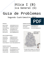 Guía de Problemas. Genética I (B) Genética General (G) Segundo Cuatrimestre Ayudantes de Segunda. Profesores. Jefes de Trabajos Prácticos