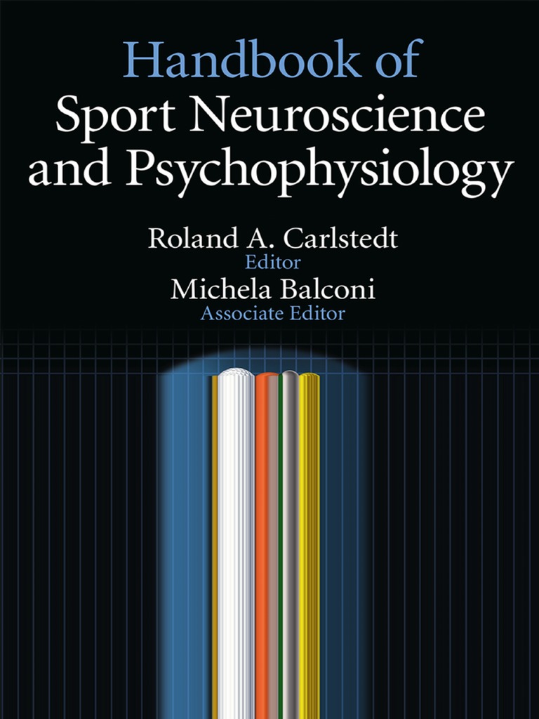 Roland Carlstedt - Handbook of Sport Neuroscience and