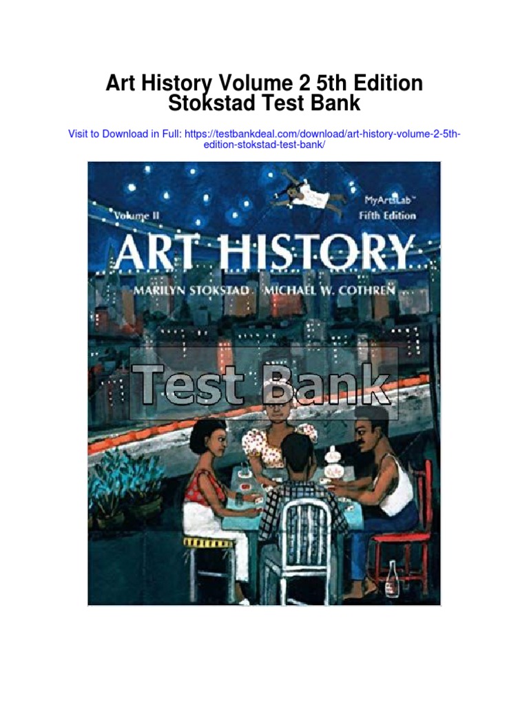 Art History Volume 2 5th Edition Stokstad Test Bank PDF