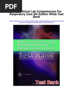Basic Clinical Lab Competencies For Respiratory Care 5th Edition White Test Bank