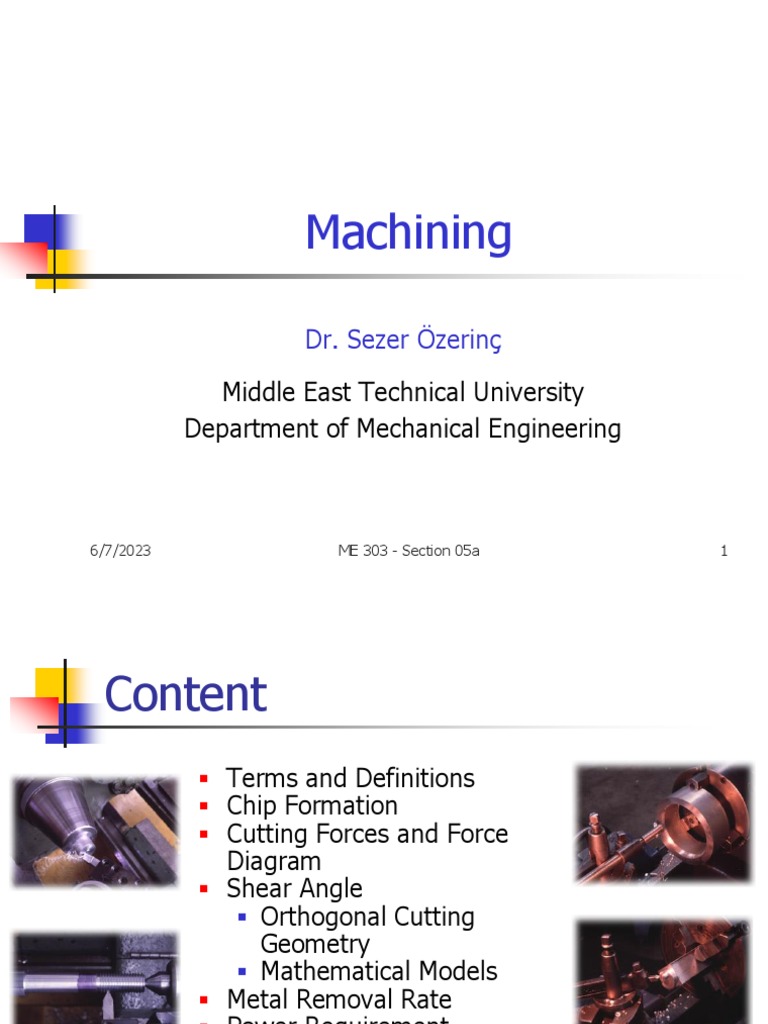 ME 303 - 05 Machining I - Özerinç | PDF | Machining | Plasticity (Physics)