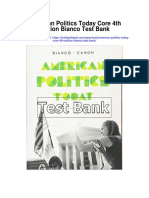 American Politics Today Core 4th Edition Bianco Test Bank
