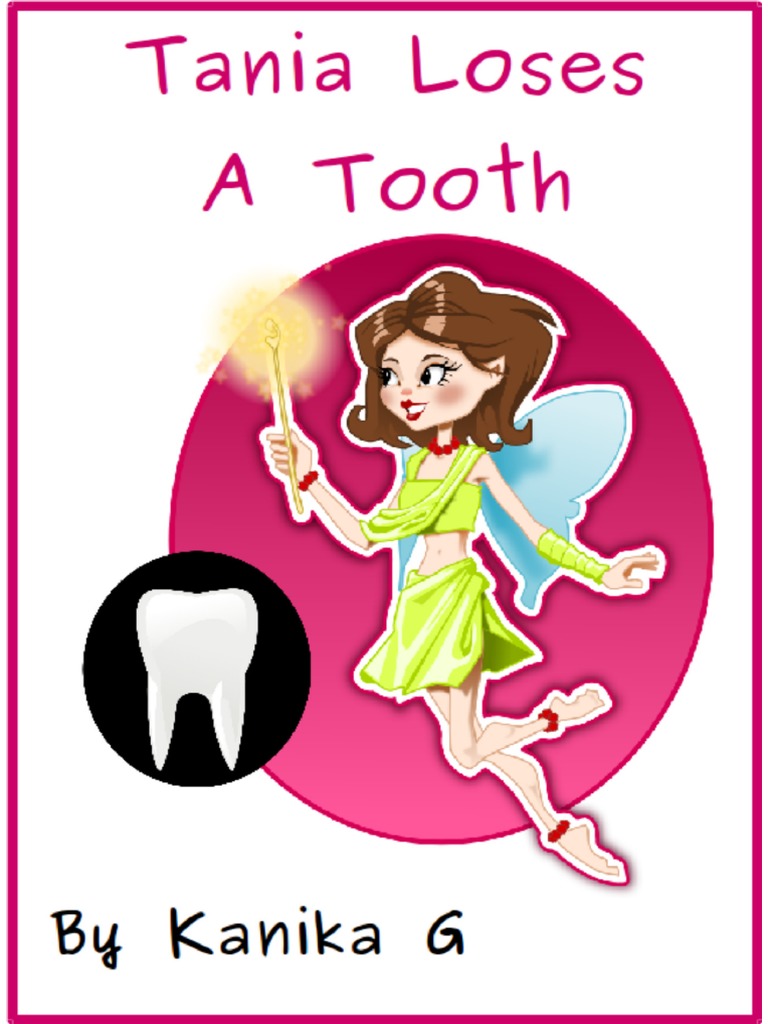 Articles Kids Books Tania Series Tania Loses A Tooth Tooth | PDF ...