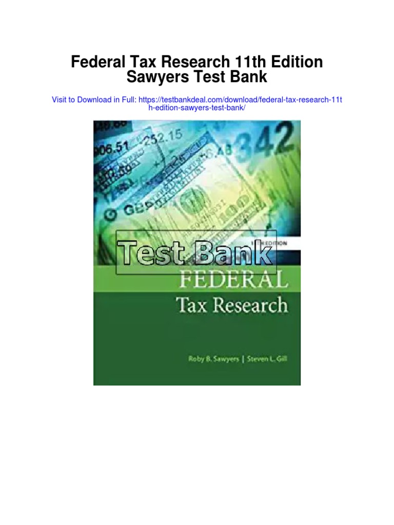Federal Tax Research 11th Edition Sawyers Test Bank PDF