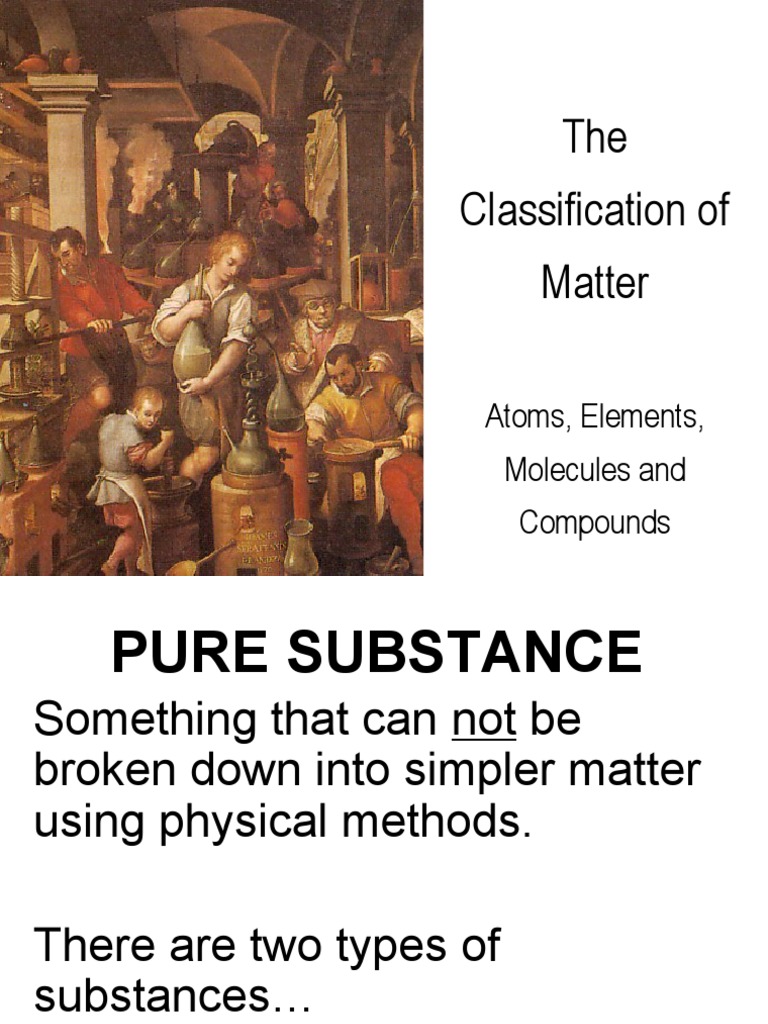 Classification of Matter: Elements & Compounds | PDF | Mixture ...