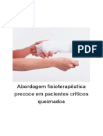 Abordagem Fisioterapêutica Precoce em Pacientes Críticos Queimados