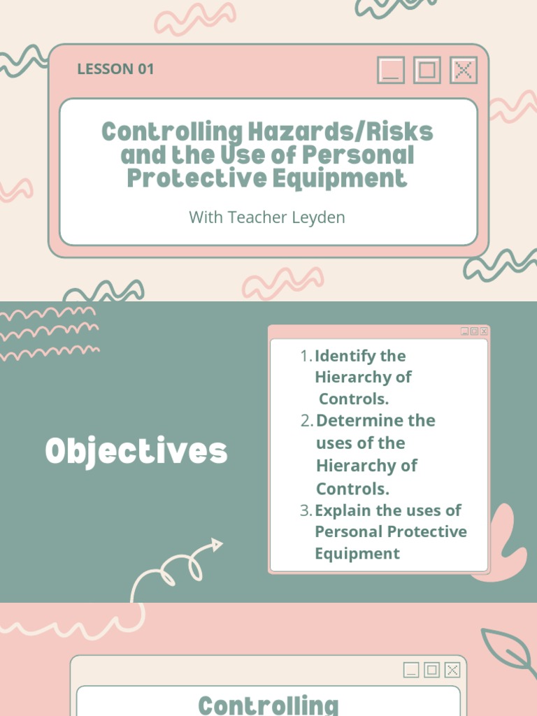 Controlling Hazardsrisks and The Use of Personal Protective Equipment