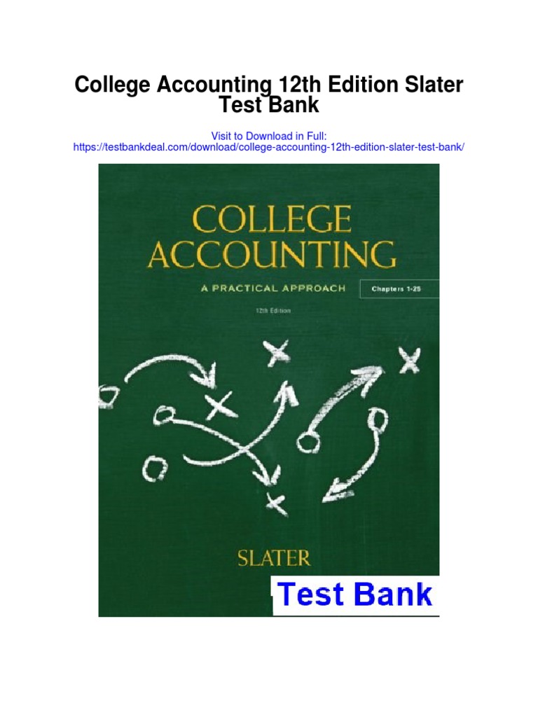 College Accounting 12th Edition Slater Test Bank PDF Debits And