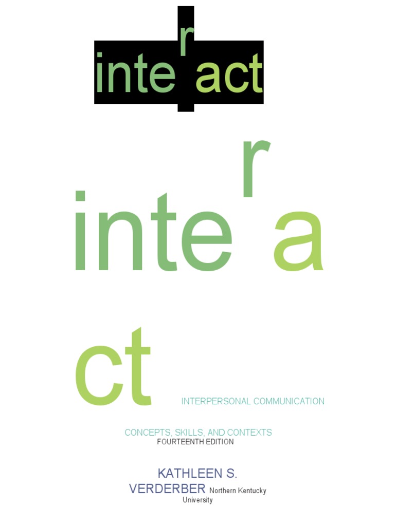 Inter-Act Interpersonal Communication Concepts, Skills, and Contexts ...