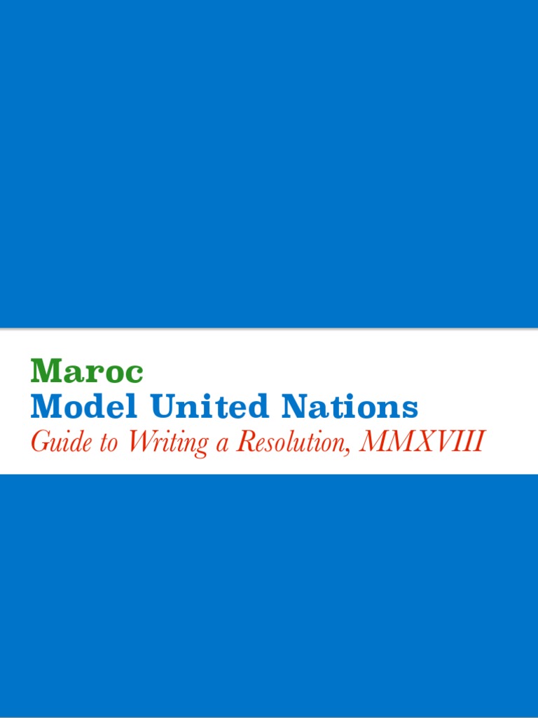 Maroc MUN Resolution Writing Guide | PDF | World Politics | State Of ...