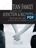 The Christian Family Guide For Addiction & Recovery Author Robert T. Tucker & Stephanie A. Tucker