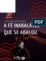 009 CT - A Fé Inabalável Que Se Abalou