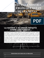 Como Afecta La Minería A Los Pueblos Que