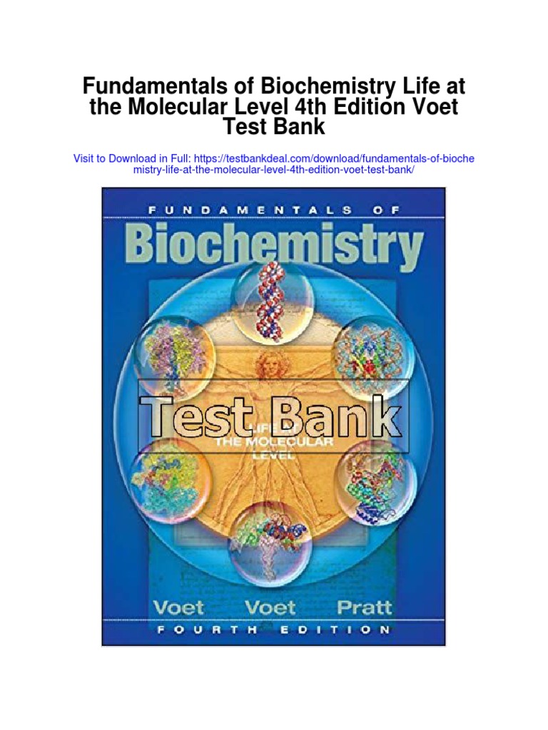 Fundamentals of Biochemistry Life at The Molecular Level 4th Edition Voet Test Bank PDF Cell