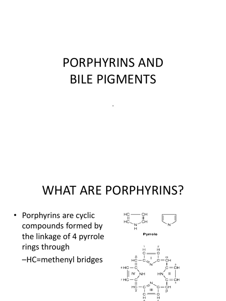 Porphyrins and Bile Pigments | PDF | Porphyrin | Biochemistry