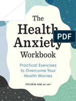 The Health Anxiety Workbook Practical Exercises To Overcome Your Health Worries by Ham MS LMFT, Taylor M