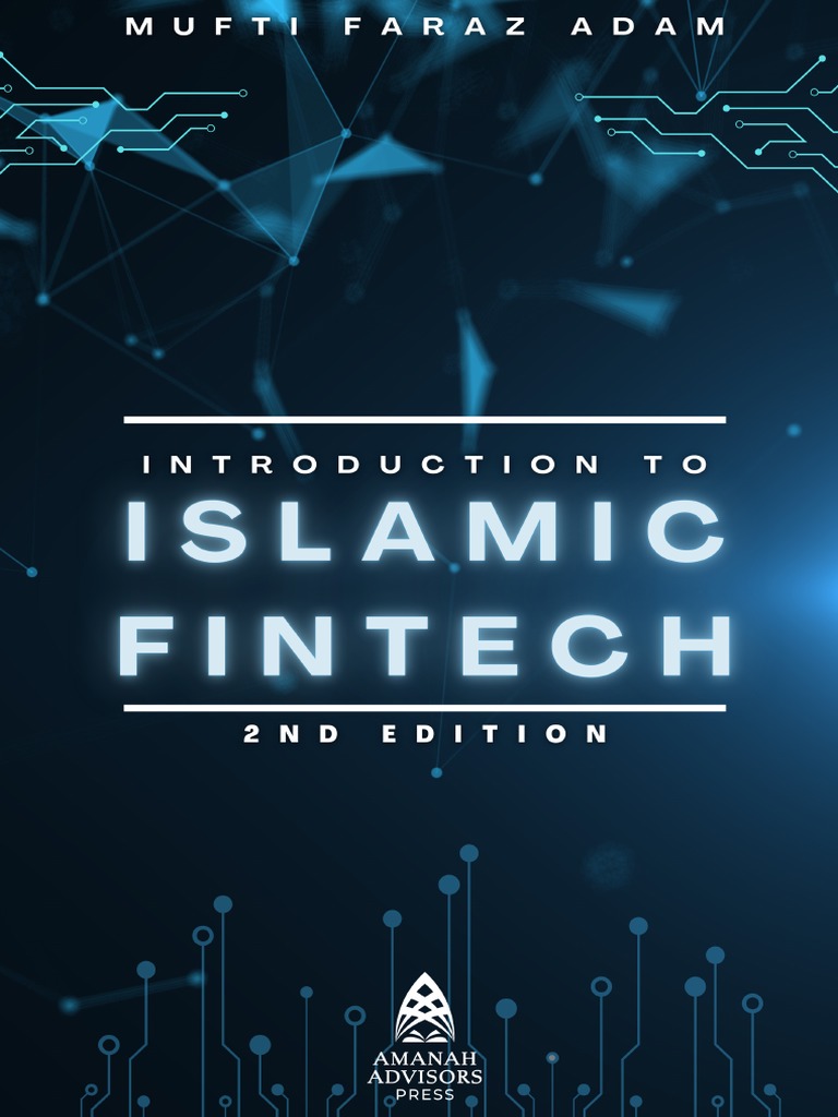 Introduction To Islamic Fintech - Mufti Faraz Adam | PDF | Islamic Banking  And Finance | Cloud Computing