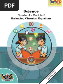 SCIENCE 10 Q4 Module 5 Balancing Chemical Equations