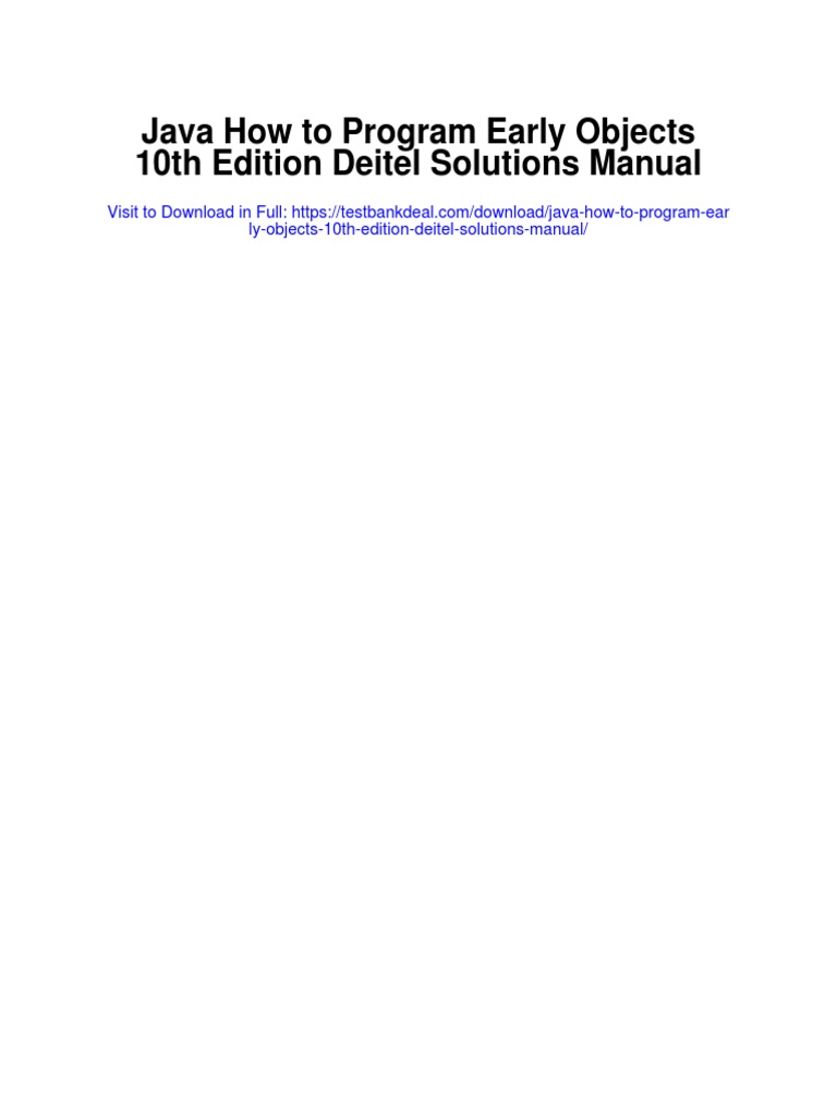 Java How To Program Early Objects 10th Edition Deitel Solutions Manual ...