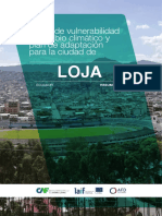Índice de Vulnerabilidad Al Cambio Climático y Plan de Adaptación para La Ciudad de Loja, Ecuador. Resumen Ejecutivo