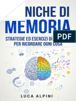 Tecniche Di Memoria Strategie Ed Esercizi Per Ricordare Ogni Cosa (Alpini, Luca) (Z-Library)