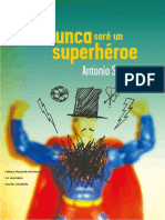 Nunca Sere Un Superheroe