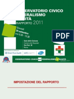 Osservatorio Civico: rapporto 2011 - l'impostazione del lavoro e il quadro regionale - Angelo Tanese