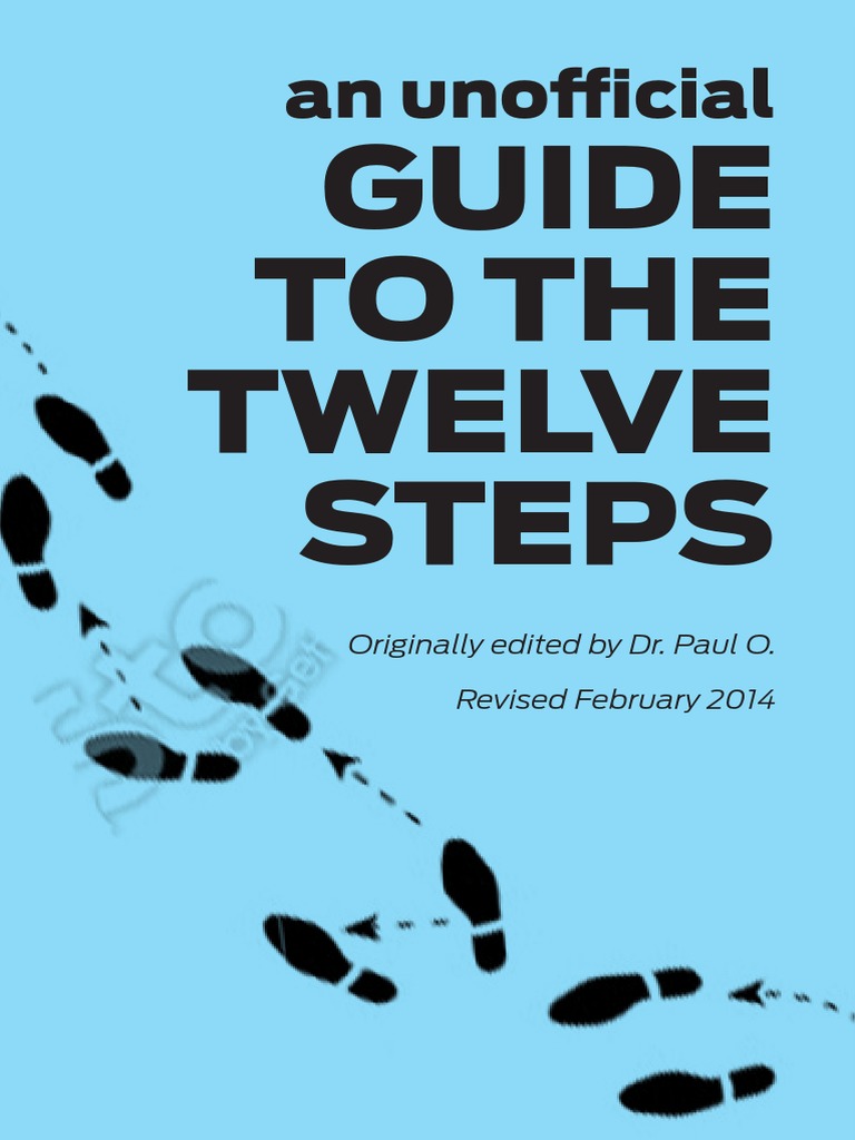 Unofficial Guide to AA's Twelve Steps | PDF | The Big Book (Alcoholics ...