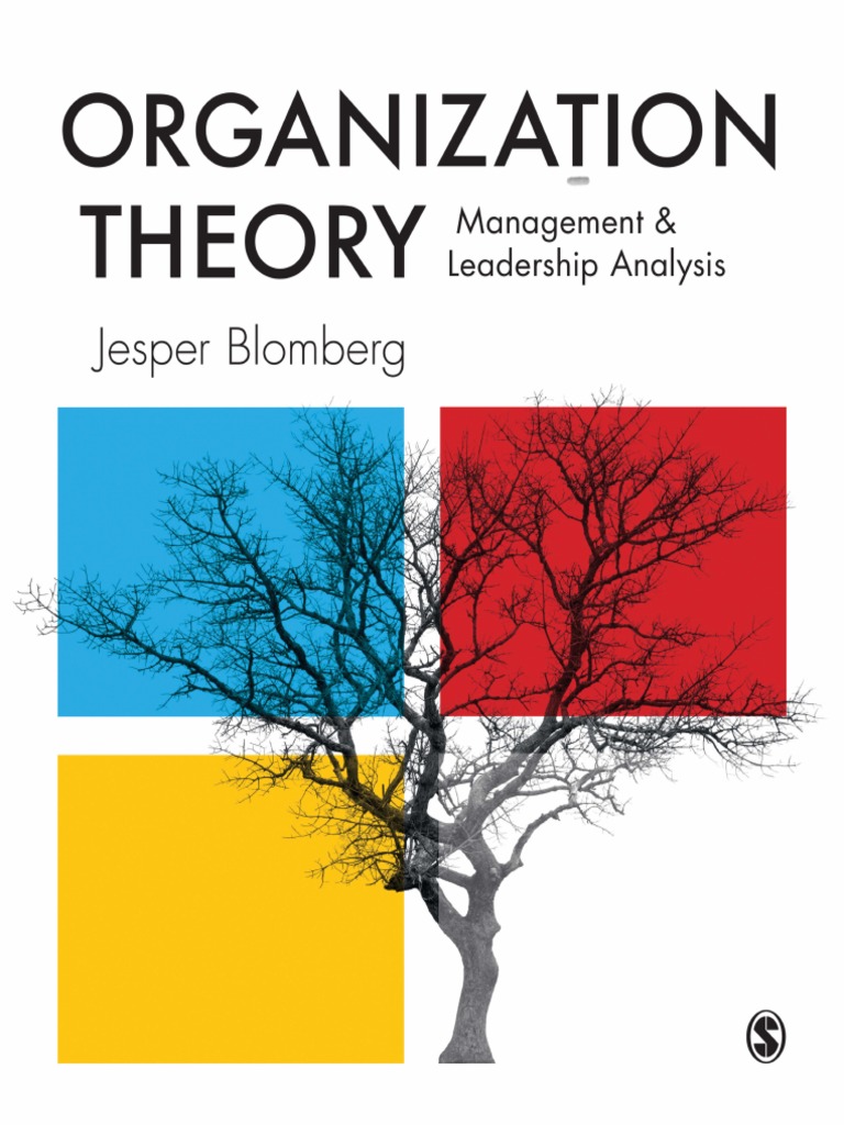 Organization Theory & Design: An International Perspective