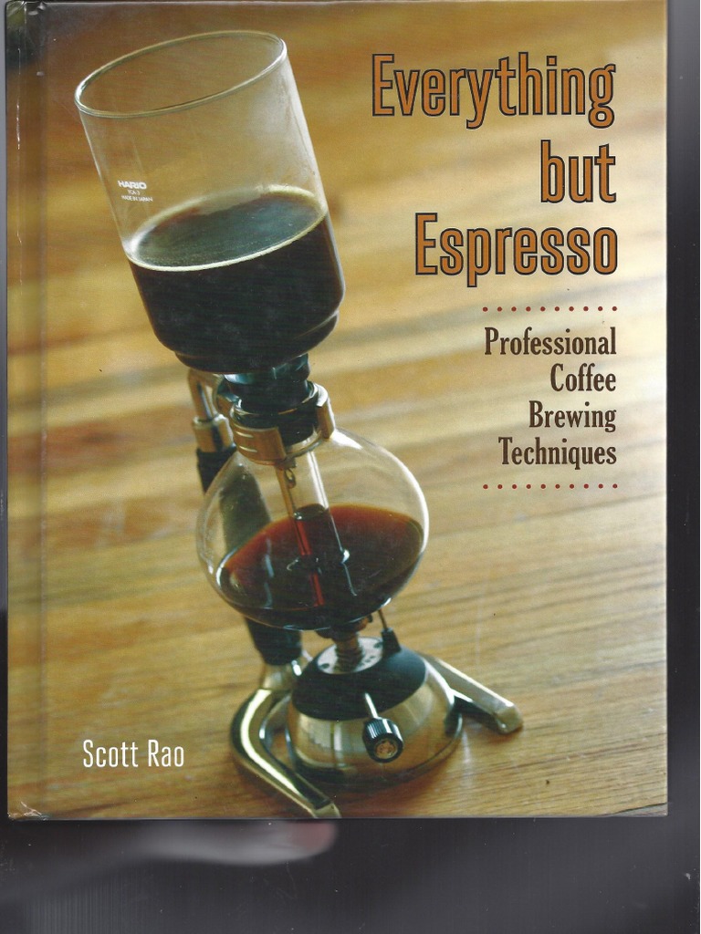 洋書 Everything but Espresso Everything But Espresso - Professional Coffee Brewing Techniques