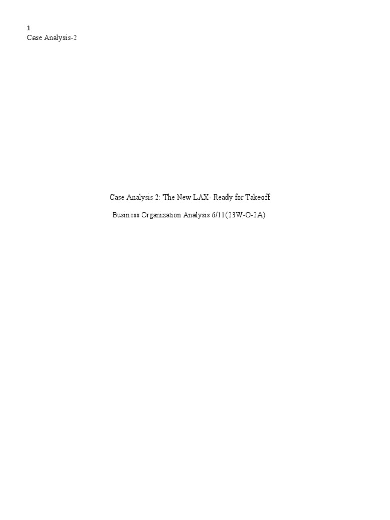 Case Analysis 2-The New LAX | PDF