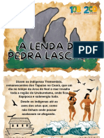 A Lenda Da Pedra Lascada