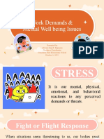 Work Demands &mental Well Being Issues - 2022