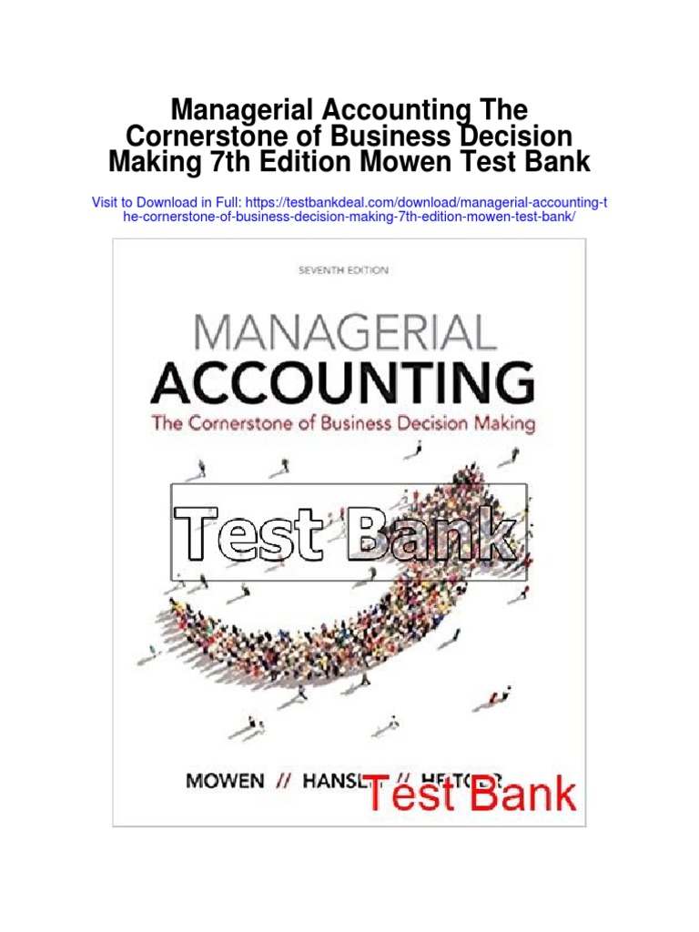 Managerial Accounting The Cornerstone of Business Decision Making 7th