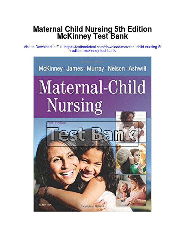 Maternal Child Nursing 5th Edition Mckinney Test Bank PDF Nursing